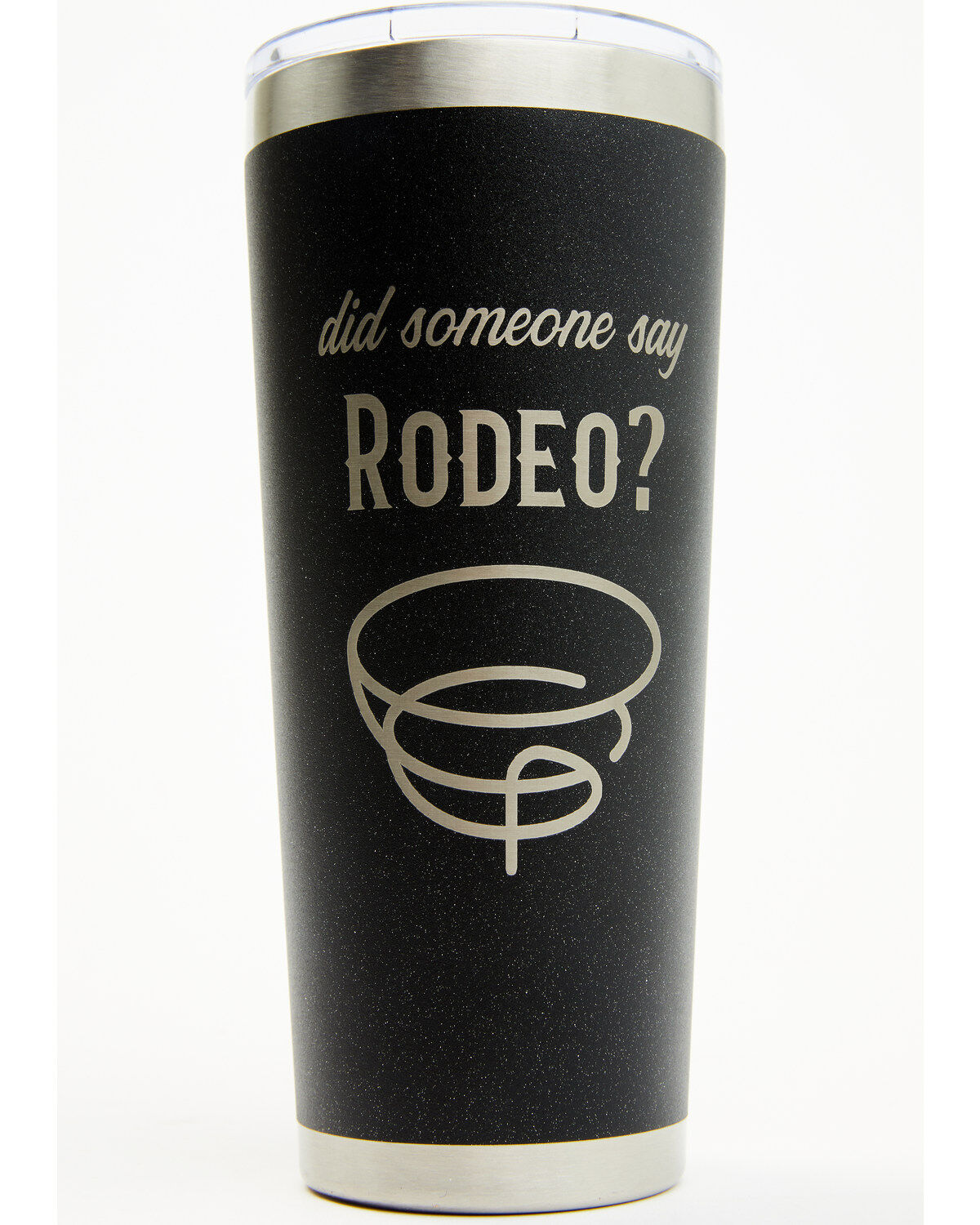 Boot Barn Ranch Did Someone Say Rodeo Tumbler - 22oz
